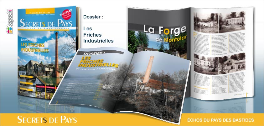 Le numéro 1 de « Secrets de Pays » et son dossier thématique « Les friches industrielles »…
