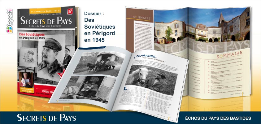 Le numéro 5 de « Secrets de Pays » et son dossier thématique « Des Soviétiques en Périgord en 1945 »…